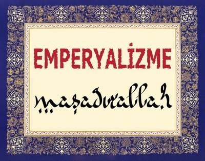 tcnin hayalleri ve emperyalizm