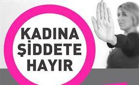 kadına şiddete hayır