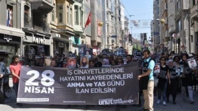 28 Nisan İş Cinayetlerinde Ölenleri Anma ve Yas Günü ilan edilsin